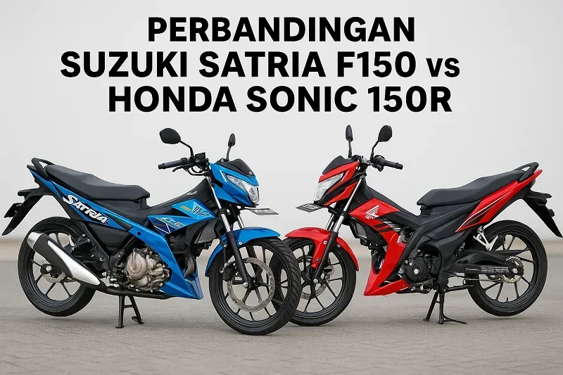 Suzuki Satria vs Honda Sonic: Duel Seru Motor 150cc, Siapa yang Layak Jadi Raja Jalanan?